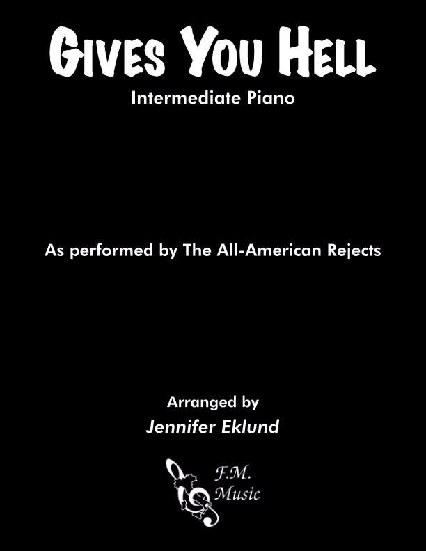 Gives You Hell (Intermediate Piano)